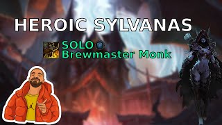 Heroic Sylvanas Windrunner  Solo Brewmaster Monk POV [upl. by Ahsiemac]