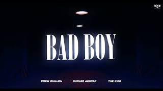 BADBOY Official Audio Prem DhillonGurlez Akhtar  The Kidd  4DA Gang EP  Punjabi Song 2024 [upl. by Ximenes867]