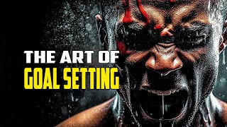 Master the Art of Goal Setting and Outwork Everyone Powerful Motivational Speech [upl. by Hardej701]