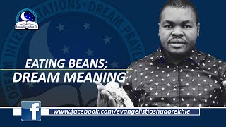 EATING BEANS DREAM MEANING  Spiritual and Symbolism [upl. by Abekam]