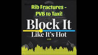 Paravertebral Blocks amp Rib Fractures From ICU to Taxi [upl. by Ihsakat]