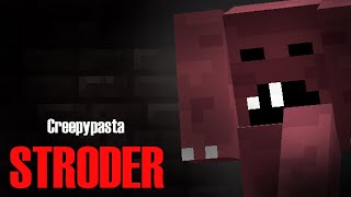 Minecraft Creepypasta  STRODER [upl. by Brelje147]