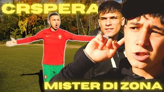 CRSPERA VS I MISTER DI ZONA  MAI SOTTOVALUTARE IL GOAT🐐😉 [upl. by Nireves]