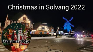 Christmas in Solvang 2022 [upl. by Brott]