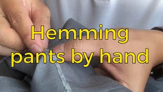 The Basic Steps of HandHemming Trousers [upl. by Sosthenna]