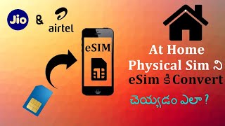 How To esim activation physical sim to eSim Jio amp Airtel  eSim Deactivate At Home In Telugu  2022 [upl. by Gemperle]