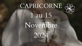 Capricorne ♑️ 1 au 15 Novembre  Dernière ligne droite et après…Le bonheur  ♥️🙏 [upl. by Nastassia620]