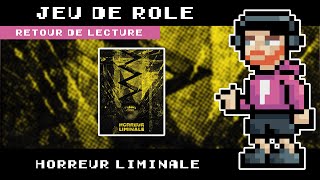 Retour de lecture  Horreur Liminale [upl. by Gianina]