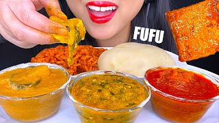 ASMR Fufu Gofu Mafe Jollof Rice Spicy Okra African Food Mukbang ASMR Phan [upl. by Sirhc]