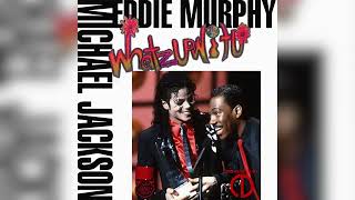 Eddie Murphy amp Michael Jackson  Whatzupwitu 80s Mix 12quot Version [upl. by Trinia]