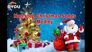 NonStop Christmas Songs Medley [upl. by Antoinette]