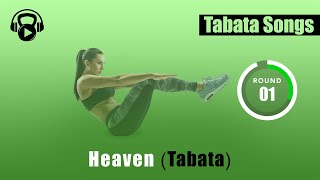 Tabata Songs  quotHeaven Tabataquot w Tabata Timer [upl. by Itsyrc]