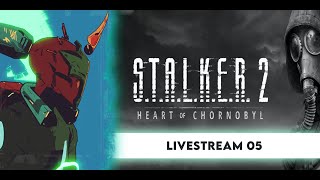 Can we survive the emission STALKER 2 Livestream 05 [upl. by Rinaldo]