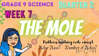 The MOLE  Grade 9 Science Quarter 2 Week 7 DepEd MELCbased  Maestrang Techy [upl. by Oivalf319]