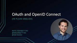 OAuth and OpenID Connect in plain English with Nate Barbettini [upl. by Eillod214]