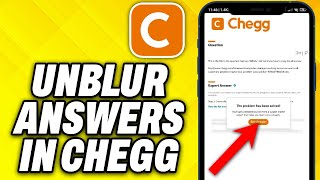 How To Unblur Answers in Chegg 2024 [upl. by Hartmunn]