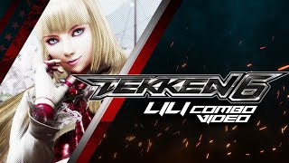 Tekken6 Lili Combo Exhibition [upl. by Clywd]