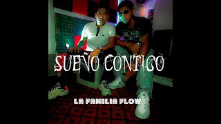 Sueño Contigo Flow Family Reño Flow X Ruth Vi X Alba Arvyno [upl. by Anuqahs]