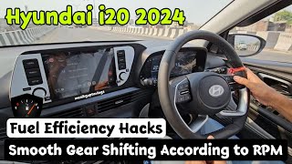 Hyundai i20 2024 Smooth Gear Shifting according to RPM  how to increase mileage of car  MG [upl. by Haldeman]