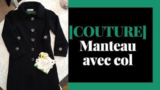 COUTURE  Manteau avec col [upl. by Ydnis]