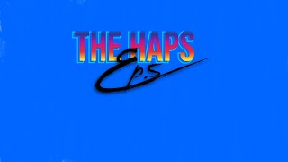 THE HAPS EP5 [upl. by Clyve]