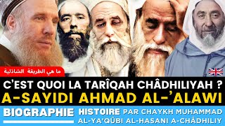 Tariqah Châdhiliya  Biographie du Chaykh Ahmad alAlawi  الطريقة الشاذلية سيرة الشيخ أحمد العلوي [upl. by Aray168]