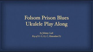 Folsom Prison Blues Ukulele Play Along Key of G [upl. by Moser]