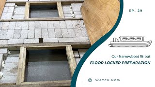 Floor Locker Preparation  Our Narrowboat Fitout  EP29 [upl. by Granville951]