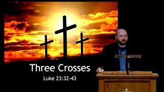 Three Crosses [upl. by Uzial]