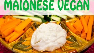 Maionese  Ricetta Vegan [upl. by Assyli]