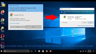 How to Enable Classic UAC Prompt Using Winaero Tweaker in Windows 10 Anniversary Update [upl. by Conney208]