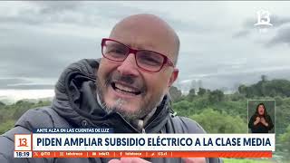 Ante alzas en las cuentas de la luz Piden ampliar subsidio eléctrico a la clase media [upl. by Scoles]