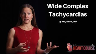 Wide Complex Tachycardias  The Heart Course [upl. by Sabine]