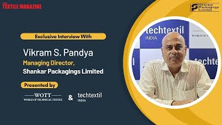 Shankar Packagings Limited  Exclusive interview with Vikram S Pandya Managing Director [upl. by Idyh]