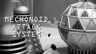 Doctor Who FA Mechonoid Attack System [upl. by Anaitsirk]