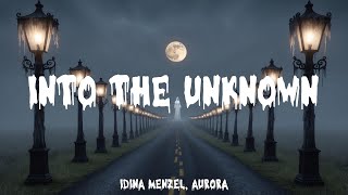 Idina Menzel AURORA  Into the Unknown Lyrics Halloween 2024 [upl. by Norrahs]