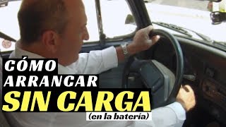 ¿CÓMO ARRANCAR UN COCHE SIN CARGA EN LA BATERÍA [upl. by Notlih301]