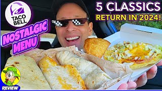 Taco Bell® Nostalgic Menu Review 🌮🔔💪 5 Classics Return in 2024 🤩 Peep THIS Out 🕵️‍♂️ [upl. by Padgett946]