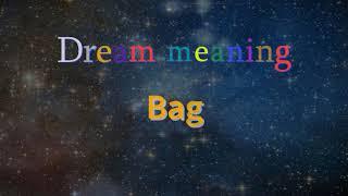 What does Bag mean in your dream   interpret dreams amp Dream Meanings [upl. by Latsyrk]