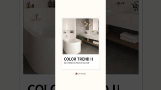 COLOR TREND ∥ BATHROOM PAINT COLOR [upl. by Anaitat]