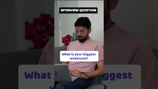 What is your biggest Weakness  Interview Question  Sample Answers  Best Tips [upl. by Isaac839]