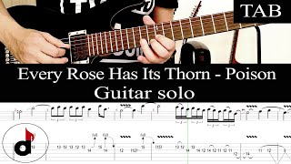 EVERY ROSE HAS ITS THORN  Poison CC DeVille SOLO guitar cover  TAB [upl. by Petra]