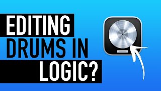 Edit Drums like a PRO in Logic Pro X StepbyStep Tutorial [upl. by Lime496]