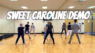 Sweet Caroline  Line Dance Demonstration [upl. by Shreeves]