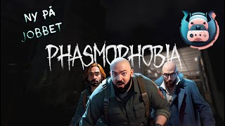 Phasmophobia  quotNy på jobbetquot  Lets play part 1  Svenska [upl. by Laurie]