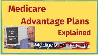 Medicare Advantage Plans Explained [upl. by Langston]