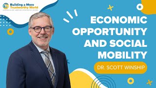 Dr Scott Winship  Economic Opportunity and Social Mobility [upl. by Ytsirhc]