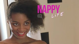 NAPPY LIFE  quotDoriaquot  Episode 02 [upl. by Adimra]