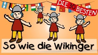 So wie die Wikinger Skandinavien  Die besten Kinderlieder auf Weltreise  Kinderlieder [upl. by Eatnad]