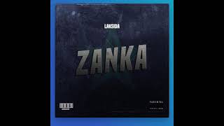 Laksida  Zanka Audio [upl. by Rihana]